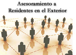 Asesoramiento a Residentes en el exterior Asesoramiento a Residentes en el exterior